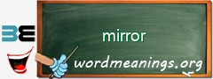 WordMeaning blackboard for mirror